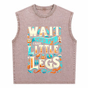 Wait for Me I Have Little Legs Vintage Washed Tank Top in Brown