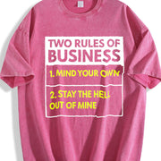 Premium Two Rules of Business Mind Your Own Stay Outta Vintage Washed T-Shirt in Red