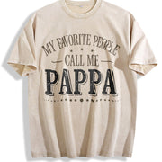 Custom My Favorite People Call Me Papa Vintage Washed T-Shirt in Beige