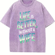 Life Is Better with a Wife Vintage Washed T-Shirt in Purple