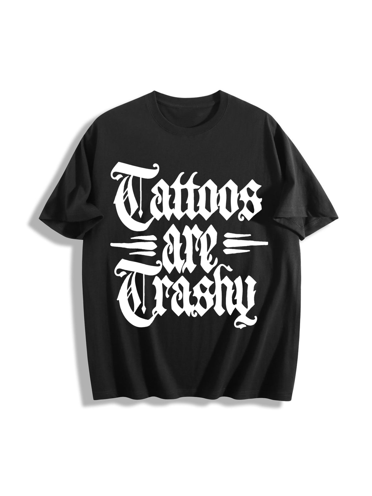 Tattoos Are Trashy Cotton T-Shirt in Black