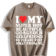 I Love My Super Hot Beautiful Gorgeous Girlfriend So vintage washed oversized T-shirt in Brown