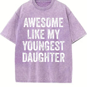 Awesome Like My Youngest Daughter Mother's Day Father's Vintage Washed T-Shirt in Purple
