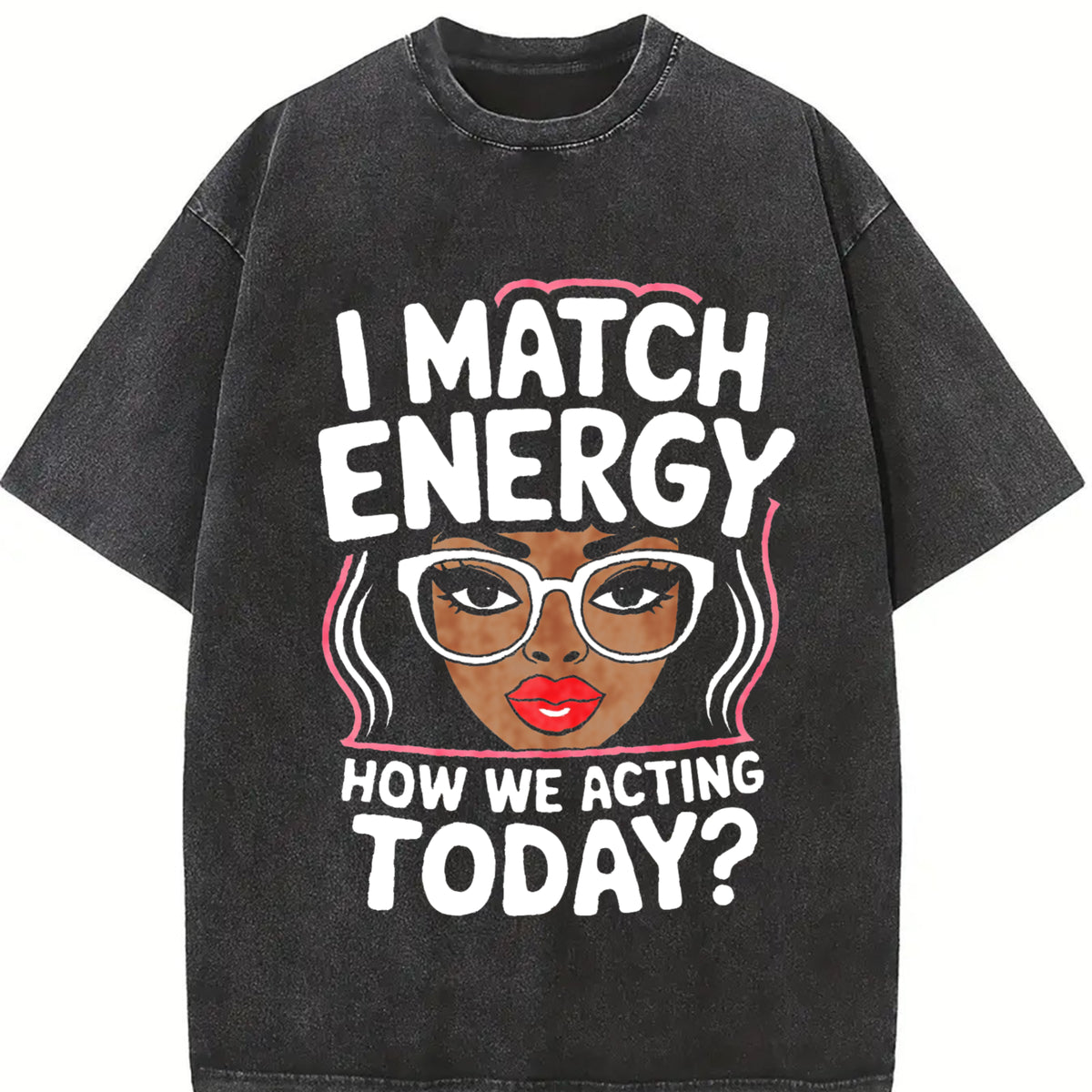 I Match Energy vintage washed oversized T-shirt in Black