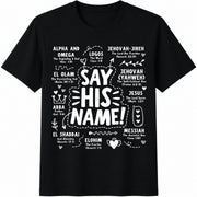Say His Name Bible Names Cotton T-Shirt in Black