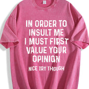 In Order To Insult Me I Must First Value Your Opinion vintage washed oversized T-shirt in Red