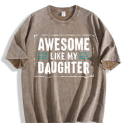 Awesome Like My Daughter Vintage Washed T-Shirt in Brown