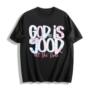 God Is Good All the Time Cotton T-Shirt in Black