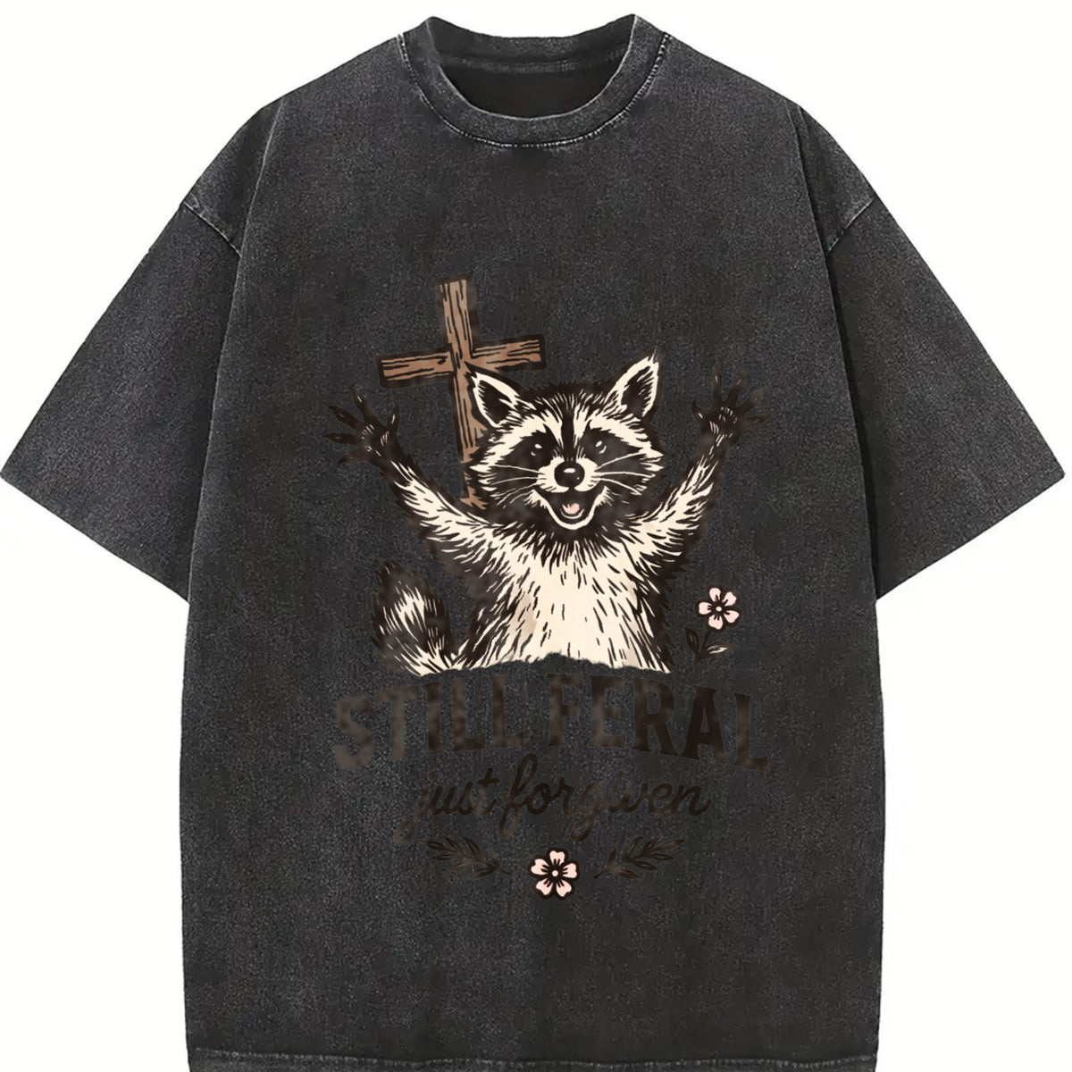 Still Feral Just Forgiven Vintage Washed T-Shirt in Black