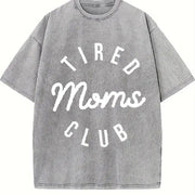 Tired Moms Club Mom Life Mother’s Day vintage washed oversized T-shirt in Gray