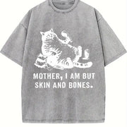 Mother I Am but Skin and Bones Cat Vintage Washed T-Shirt in Gray