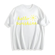 Hello Sunshine Sarcastic Novelty for Ladies Cute Ladies Cotton T-Shirt in White
