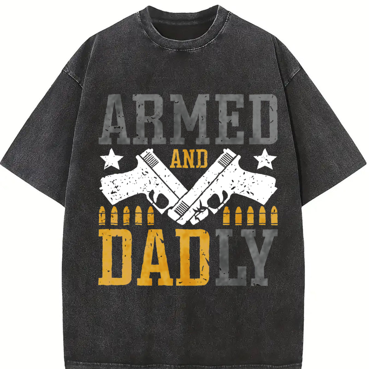 Armed And Dadly Happy Father's Day for dad vintage washed oversized T-shirt in Black