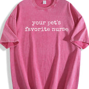 Your Pet's Favorite Nurse Vintage Washed T-Shirt in Red