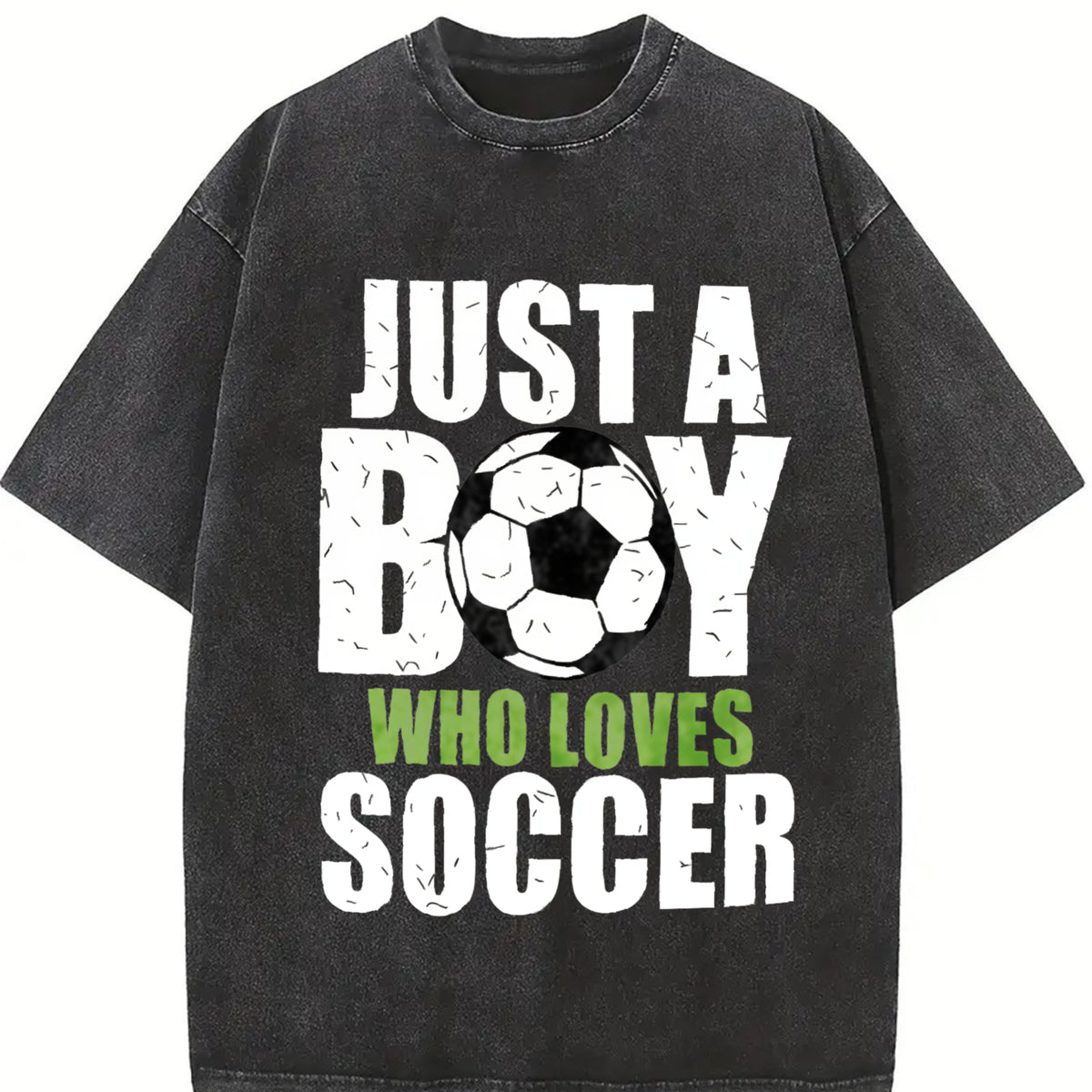 Just a Boy Who Loves Soccer Vintage Washed T-Shirt in Black