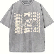 Tired Moms Club Mama Mothers Day vintage washed oversized T-shirt in Gray
