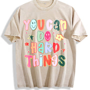 You Can Do Hard Things Hand Drawn Motivational Teacher Vintage Washed T-Shirt in Beige