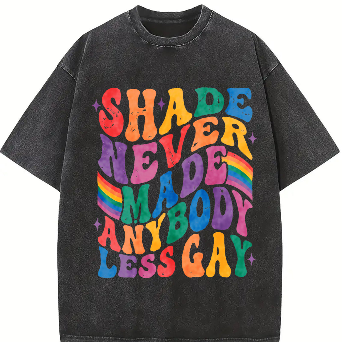 Shade Never Made Anybody Less Gay Queer Vintage Washed T-Shirt in Black