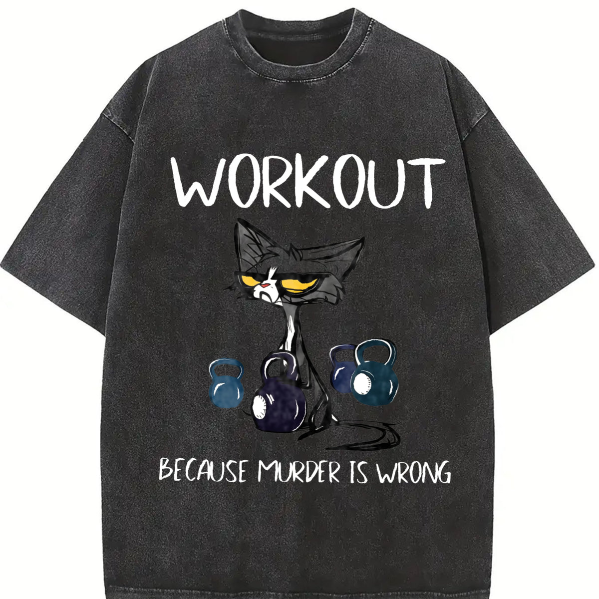 Workout Because Murder Is Wrong Cat Vintage Washed T-Shirt in Black