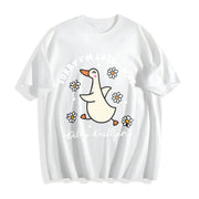 Sorry I'm Late I Was Dilly Dallying Goose Cotton T-Shirt in White