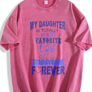 My Daughter Is My Favorite Girl Forever Vintage Washed T-Shirt in Red