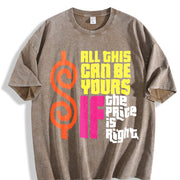 100 Vibrant Retro All This Can Be Yours If The Price Is vintage washed oversized T-shirt in Brown