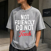 Not Friendly Do Not Touch Vintage Washed T-Shirt in Gray