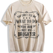 You Can't Tell Me What to Do Vintage Washed T-Shirt in Beige
