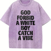 God Forbid A White Boy Catch A Vibe and Batik vintage washed oversized T-shirt in Purple