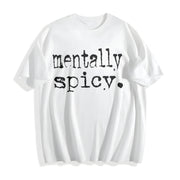 Mentally Spicy Cotton T-Shirt in White