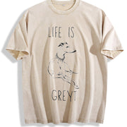 Life Is Greyt Greyhound Lover Vintage Washed T-Shirt in Beige