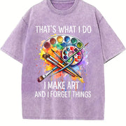 That's What I Do I Make Art and Forget Things Vintage Washed T-Shirt in Purple