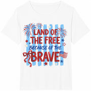 Land of the Free Because of the Brave Cotton T-Shirt in White