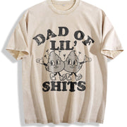 Dad of LIL Shits Sarcastic Fathers Day for Classic Dad Vintage Washed T-Shirt in Beige