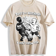 That's My Neighbor Anti ICE and Batik vintage washed oversized T-shirt in Beige