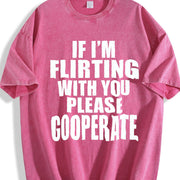 If I'm Flirting with You Please Cooperate Vintage Washed T-Shirt in Red