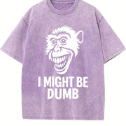 Retro I Might Be Dumb Self Deprecating Vintage Washed T-Shirt in Purple