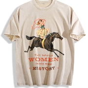 Well Behaved Rarely Make History Vintage Washed T-Shirt in Beige