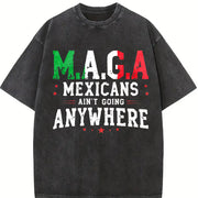 Mexicans Ain't Going Anywhere Vintage Washed T-Shirt in Black