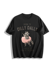 Raccoon Born to Dilly Dally Cotton T-Shirt in Black