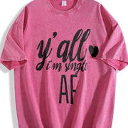 I'm Single Y'all I'm Single AF I'm Single AF Workout Vintage Washed T-Shirt in Red