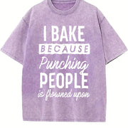 I Bake Because Punching People Is Frowned Upon Vintage Washed T-Shirt in Purple