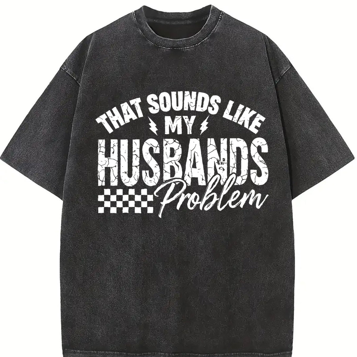 Humor Family Issues Fun Vintage Washed T-Shirt in Black