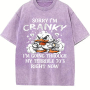 Sorry I'm Cranky Vintage Washed T-Shirt in Purple