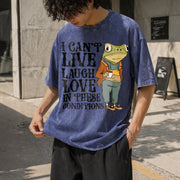 Live Laugh Love Under These Conditions Vintage Washed T-Shirt in Blue