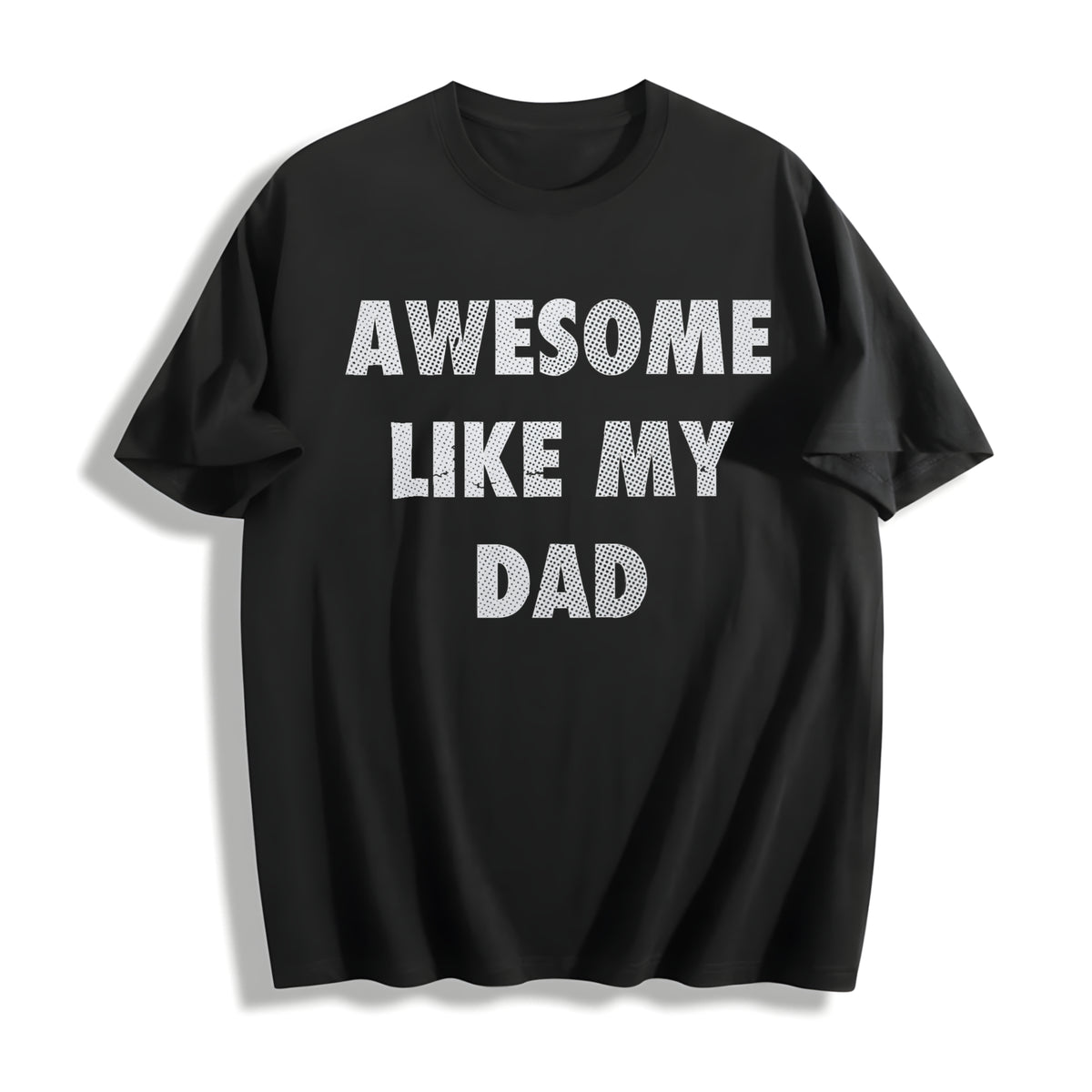 Awesome Like My Dad Cotton T-Shirt in Black