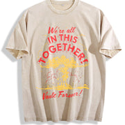 We're All in This Together Vintage Washed T-Shirt in Beige
