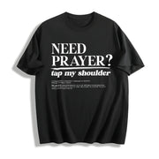 Retro Need Prayer Tap My Shoulder for Relaxed Cotton T-Shirt in Black
