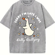 Sorry I'm Late I Was Dilly Dallying Goose for Him vintage washed oversized T-shirt in Gray