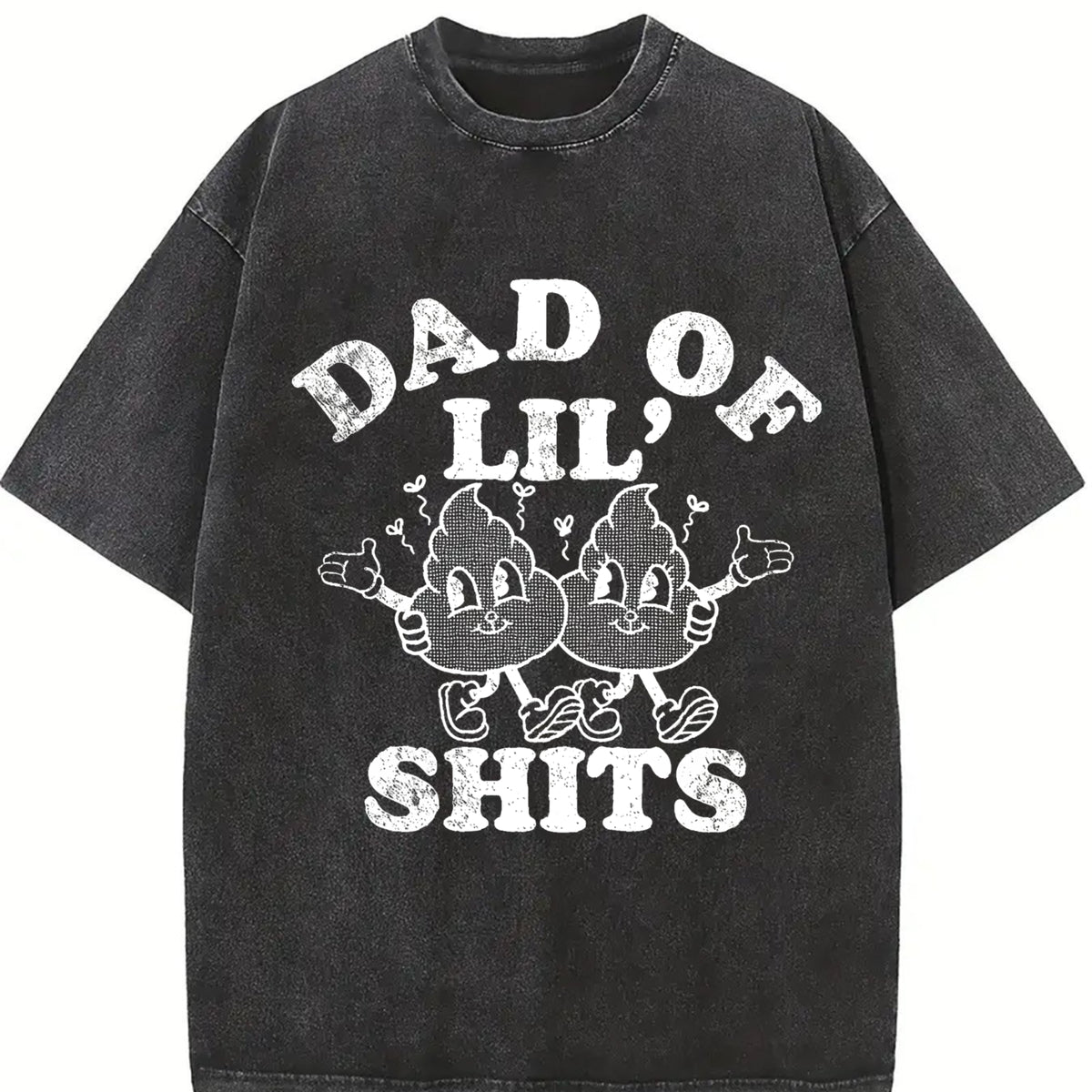 Dad of LIL Shits Sarcastic Fathers Day for Classic Dad Vintage Washed T-Shirt in Black